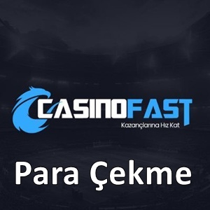 Casinofast para çekme